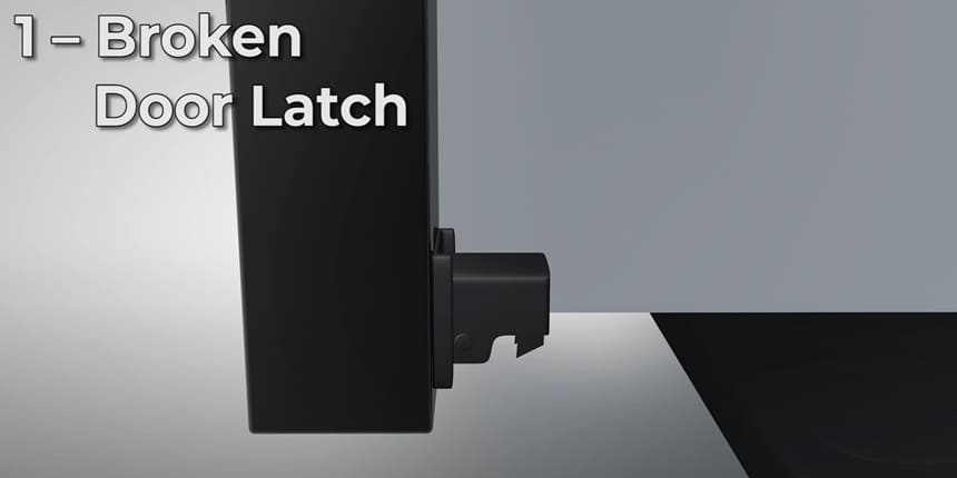 Faulty Door Latch