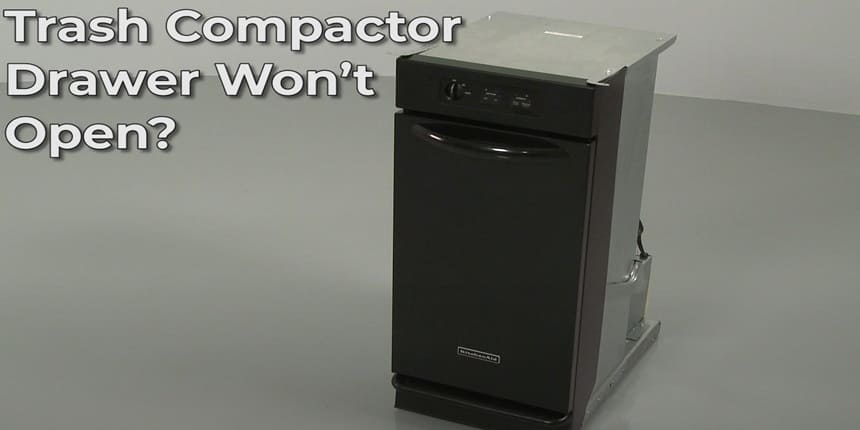 Trash Compactor Won't Open